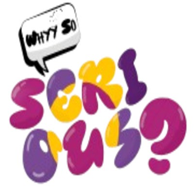 Whyy So Serious owner